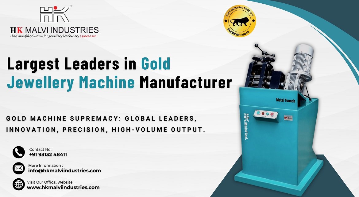 largest leaders in gold jewellery machine manufacturer in gujarat ahmedabad