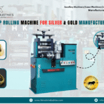 top rolling machine for silver & gold manufacturer in india