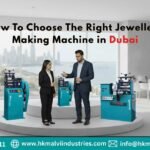 how to choose the right jewellery making machine in dubai