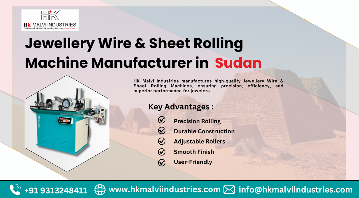 jewellery wire & sheet rolling machine manufacturer in sudan