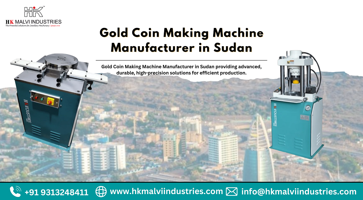 gold coin making machine manufacturer in sudan