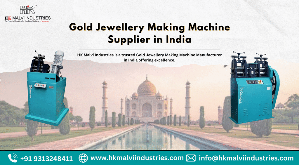Gold Jewellery Making Machine Supplier in India