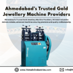 ahmedabad’s trusted gold jewellery machine providers in india