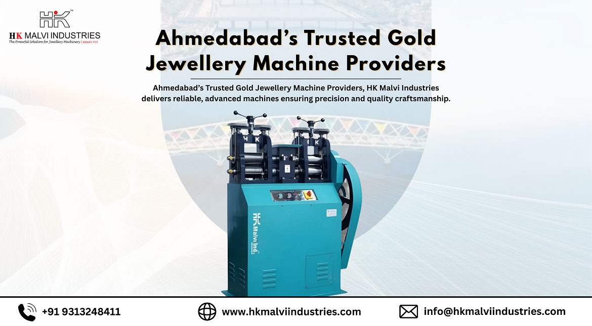 ahmedabad’s trusted gold jewellery machine providers in india