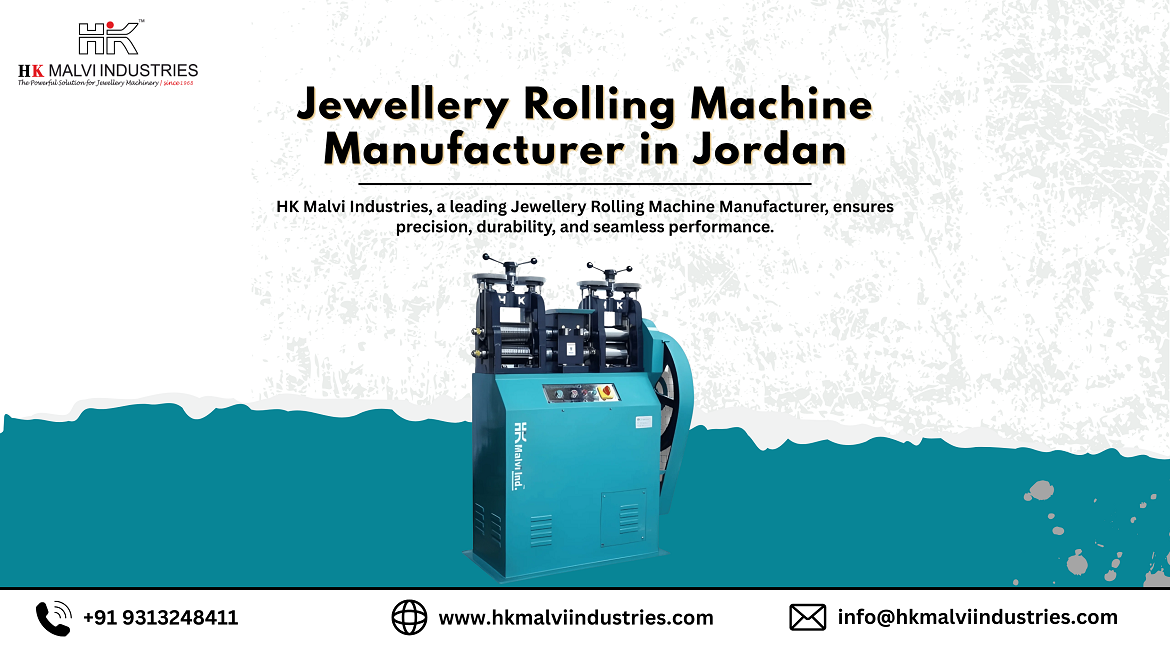 jewellery rolling machine manufacturer in jordan